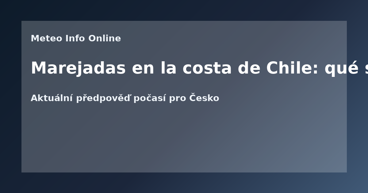 Marejadas en la costa de Chile: qué son y cómo cuidarte