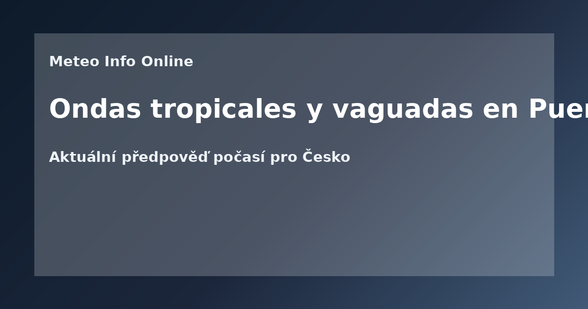 Ondas tropicales y vaguadas en Puerto Rico